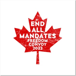 End All Mandates Freedom Convoy 2022 Posters and Art